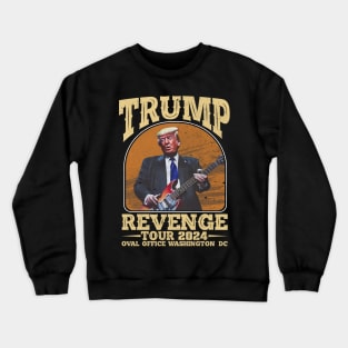 Trump Revenge Tour 2024 Crewneck Sweatshirt